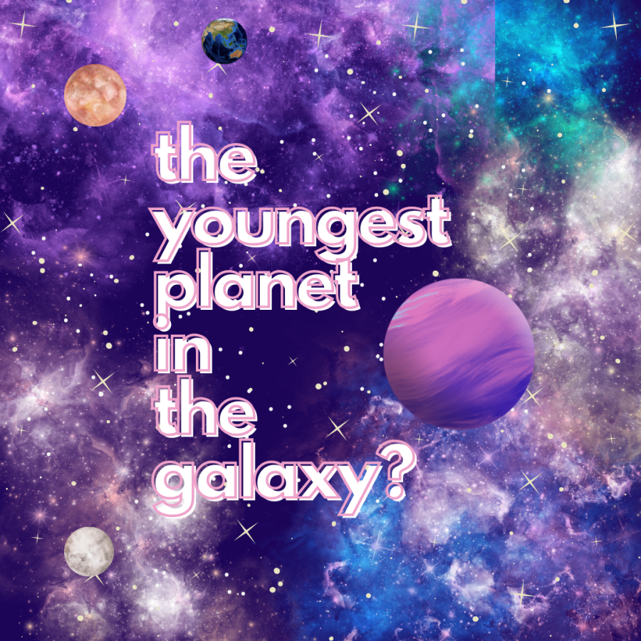 Scientists say they have found the youngest planet in the Milky Way yet...