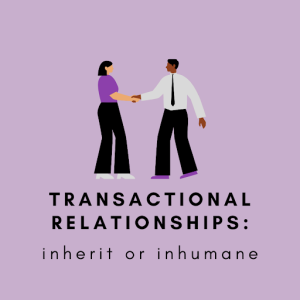 “I think it [a transactional relationship] could be satisfactory to both parties, but I don’t think that’s very healthy or fulfilling in the long-run,” said Weiler. 

